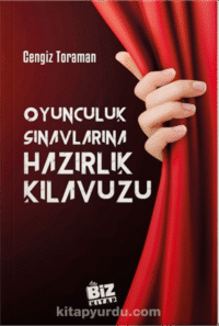 Oyunculuk Sınavlarına Hazırlık Kılavuzu
