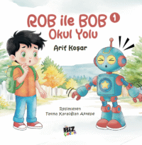 Rob ile Bob 1 / Okul Yolu