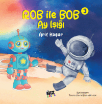 Rob ile Bob 3 / Ay Işığı