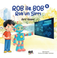 Rob ile Bob 4 / Rob’un Sırrı