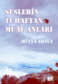 Seslerin Tuhaftan Muâf Anları